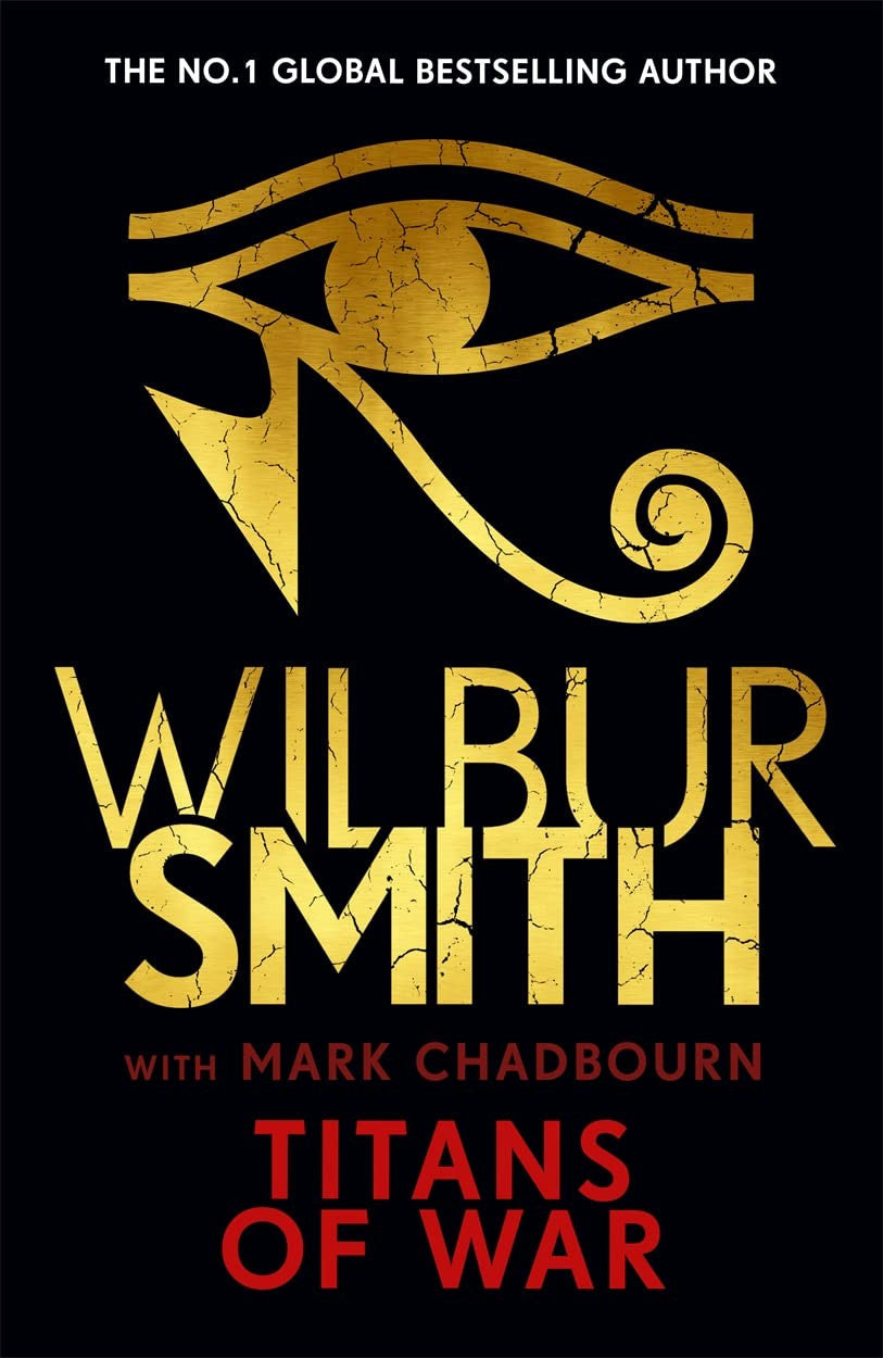 Titans of War by Wilbur A. Smith,Wilbur Smith,Mark Chadbourn - Used