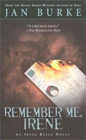Remember Me, Irene An Irene Kelly Novel by Jan Burke - USED