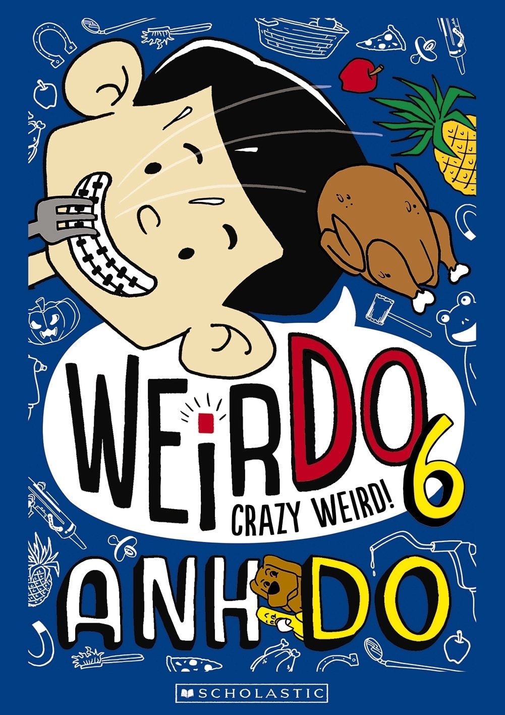 Crazy Weird! by Anh Do - USED