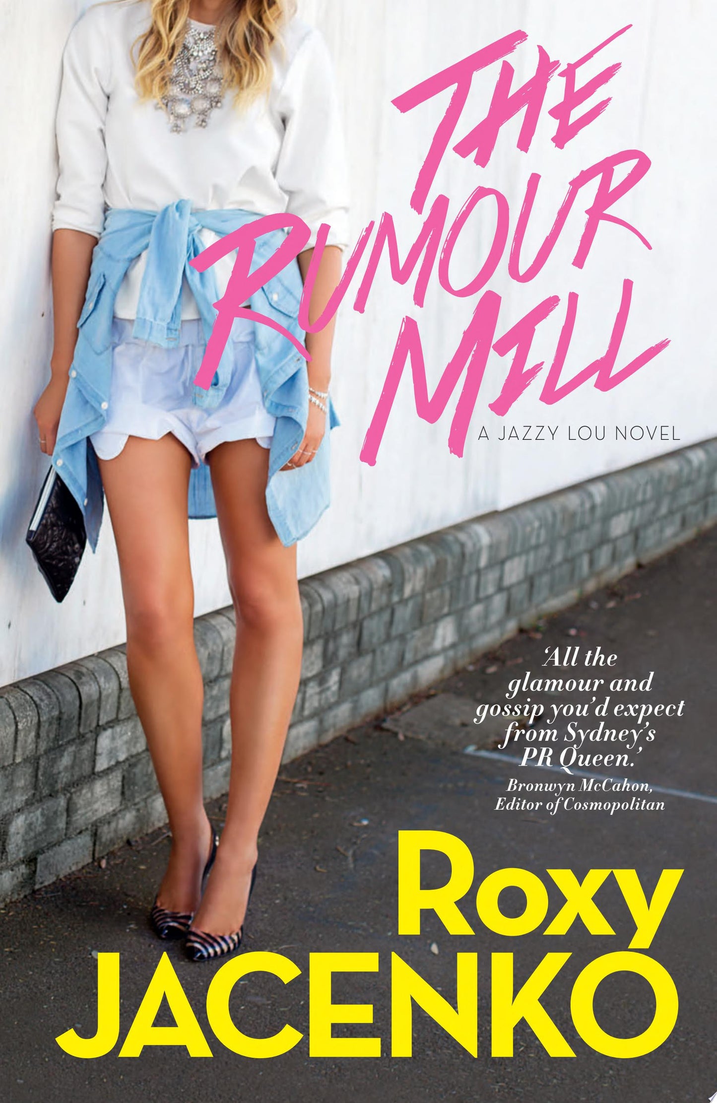 The Rumour Mill by Roxy Jacenko - USED