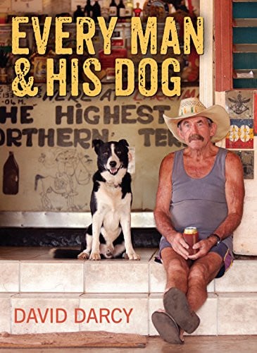 Every Man and His Dog by David Darcy - USED