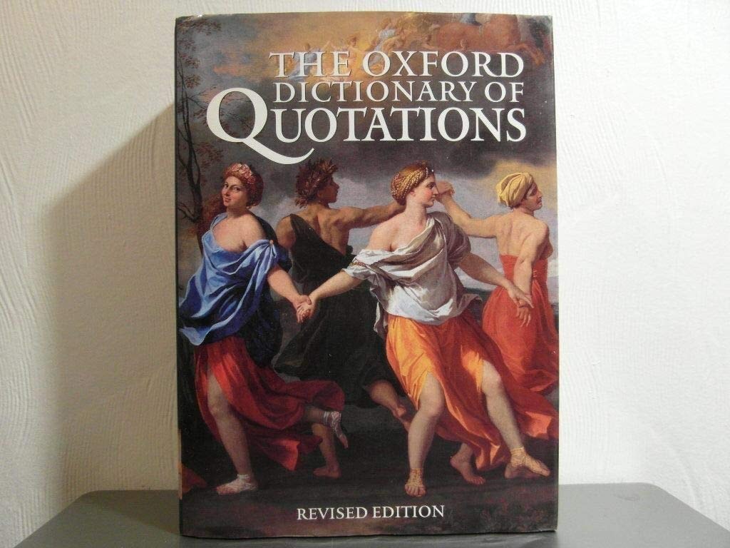 The Oxford Dictionary of Quotations by Angela Partington - USED