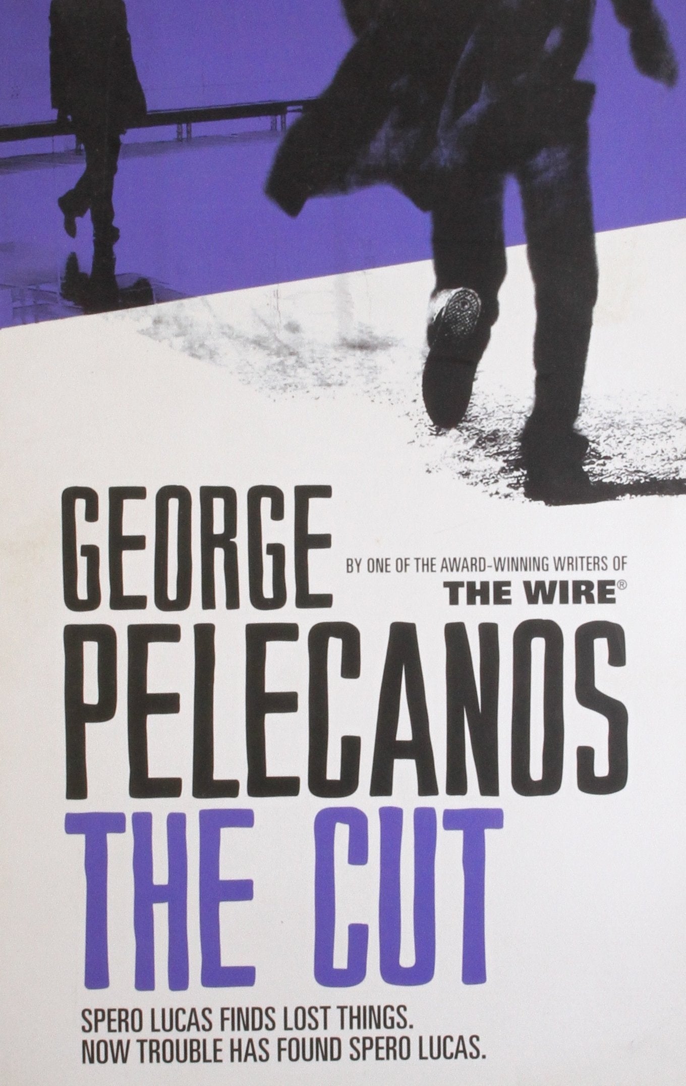 The Cut by George Pelecanos