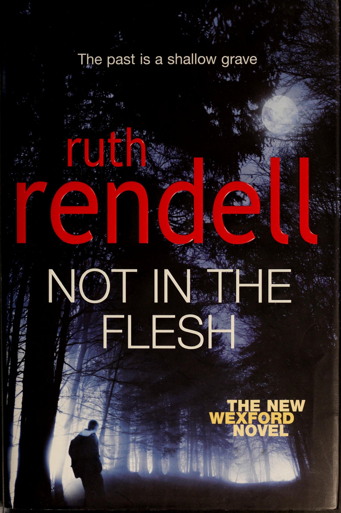 Not in the Flesh (Inspector Wexford) by Ruth Rendell - USED