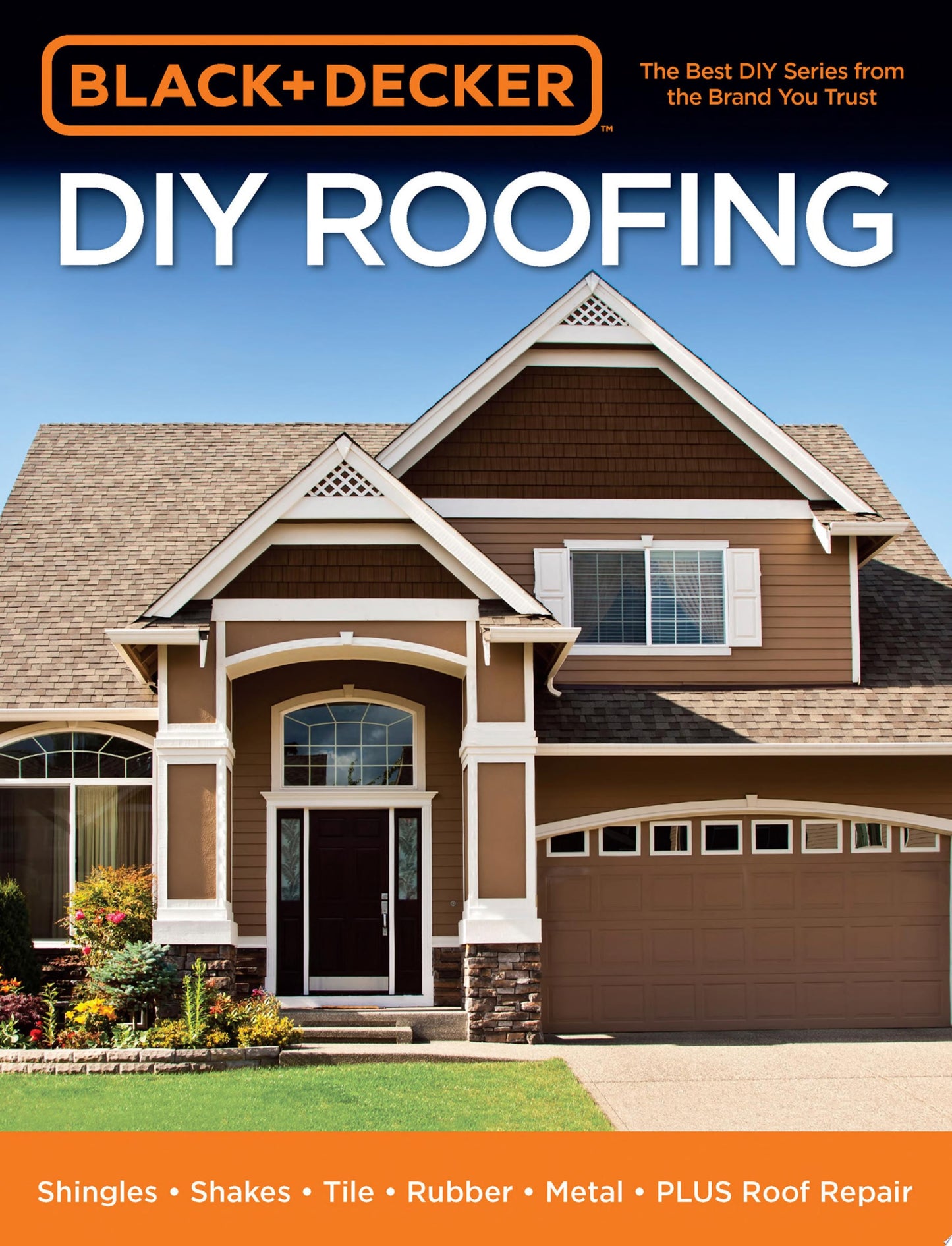 Black & Decker DIY Roofing Shingles - Shakes - Tile - Rubber - Metal - PLUS Roof Repair by Editors of Cool Springs Press