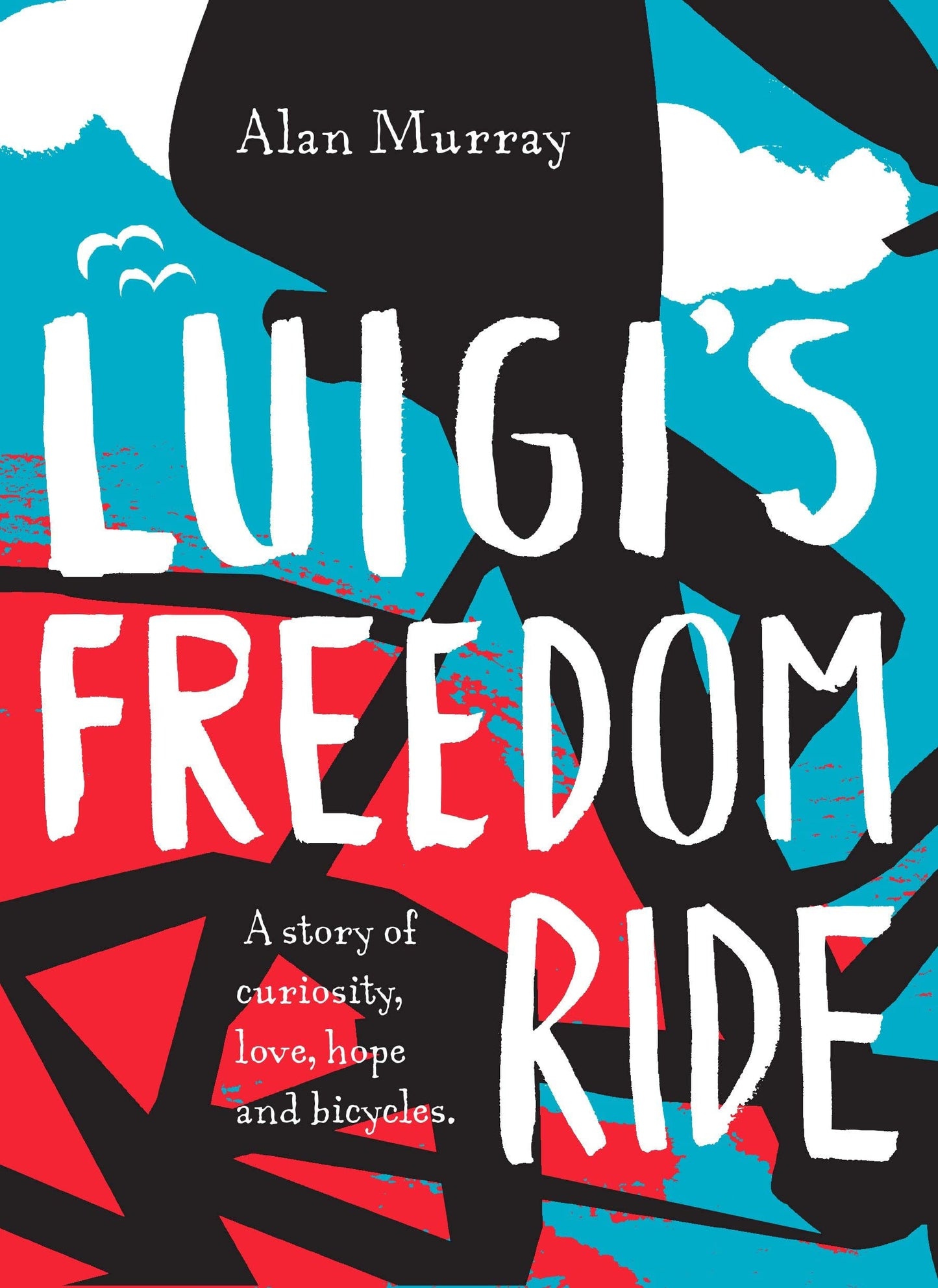 Luigi's Freedom Ride by Alan Murray - USED