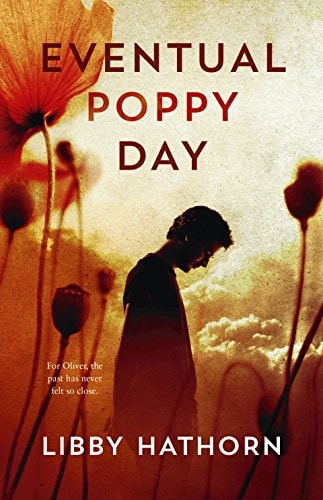 Eventual Poppy Day by Elizabeth Hathorn,Libby Hathorn