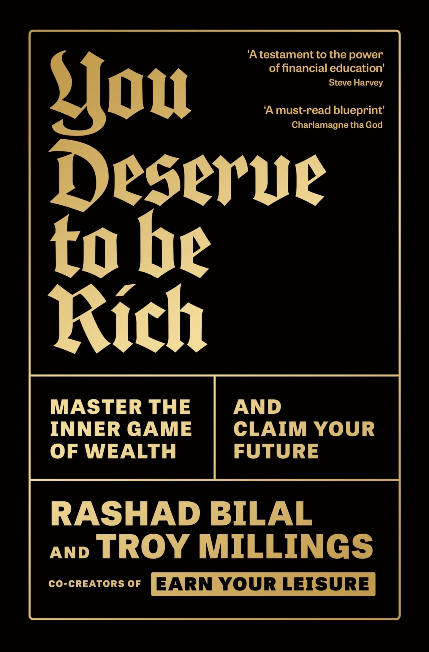 You Deserve to Be Rich Master the Inner Game of Wealth and Claim Your Future by Rashad Bilal,Troy Millings