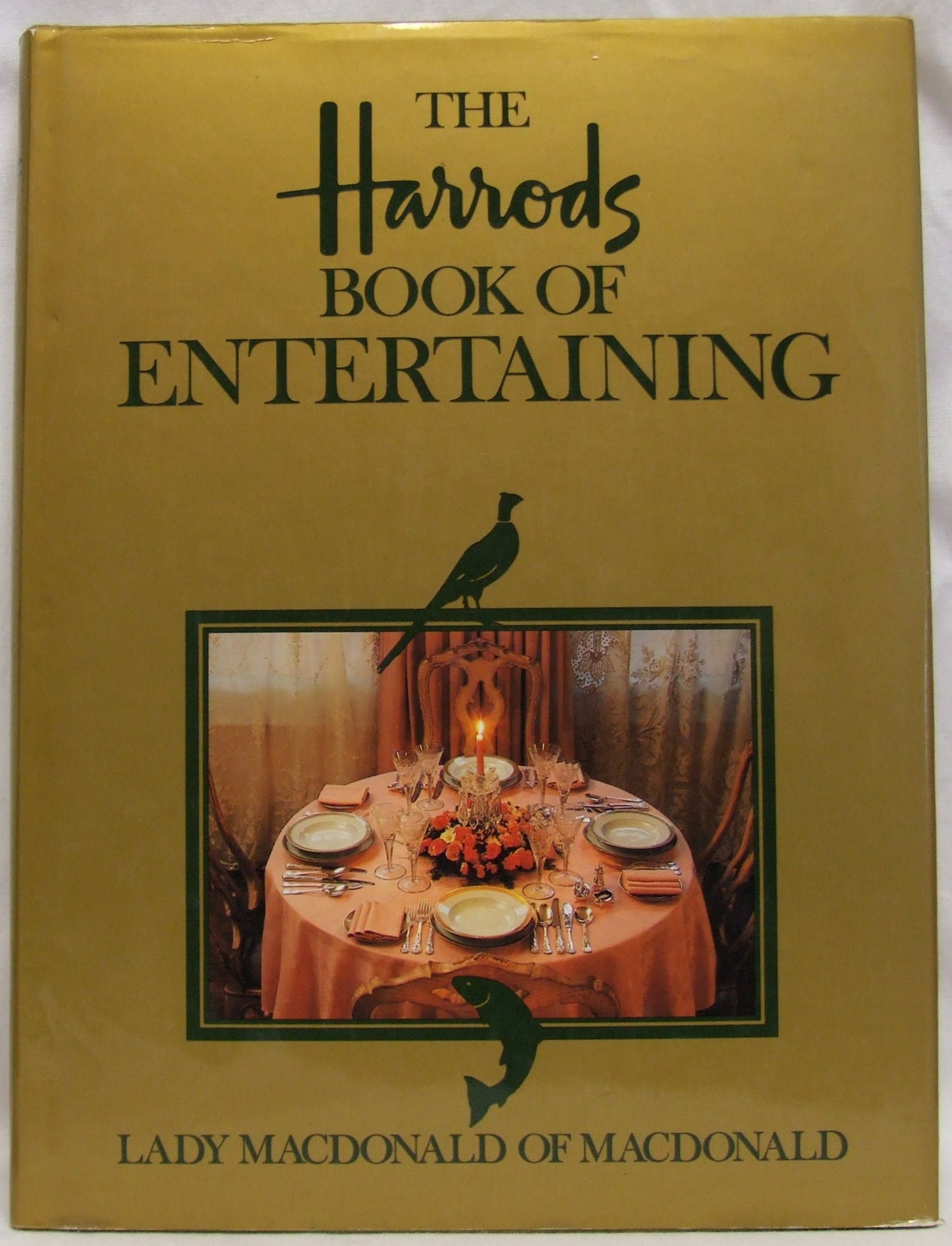 The Harrods Book of Entertaining by Baroness Claire Macdonald of Macdonald,R. MacDonald - USED