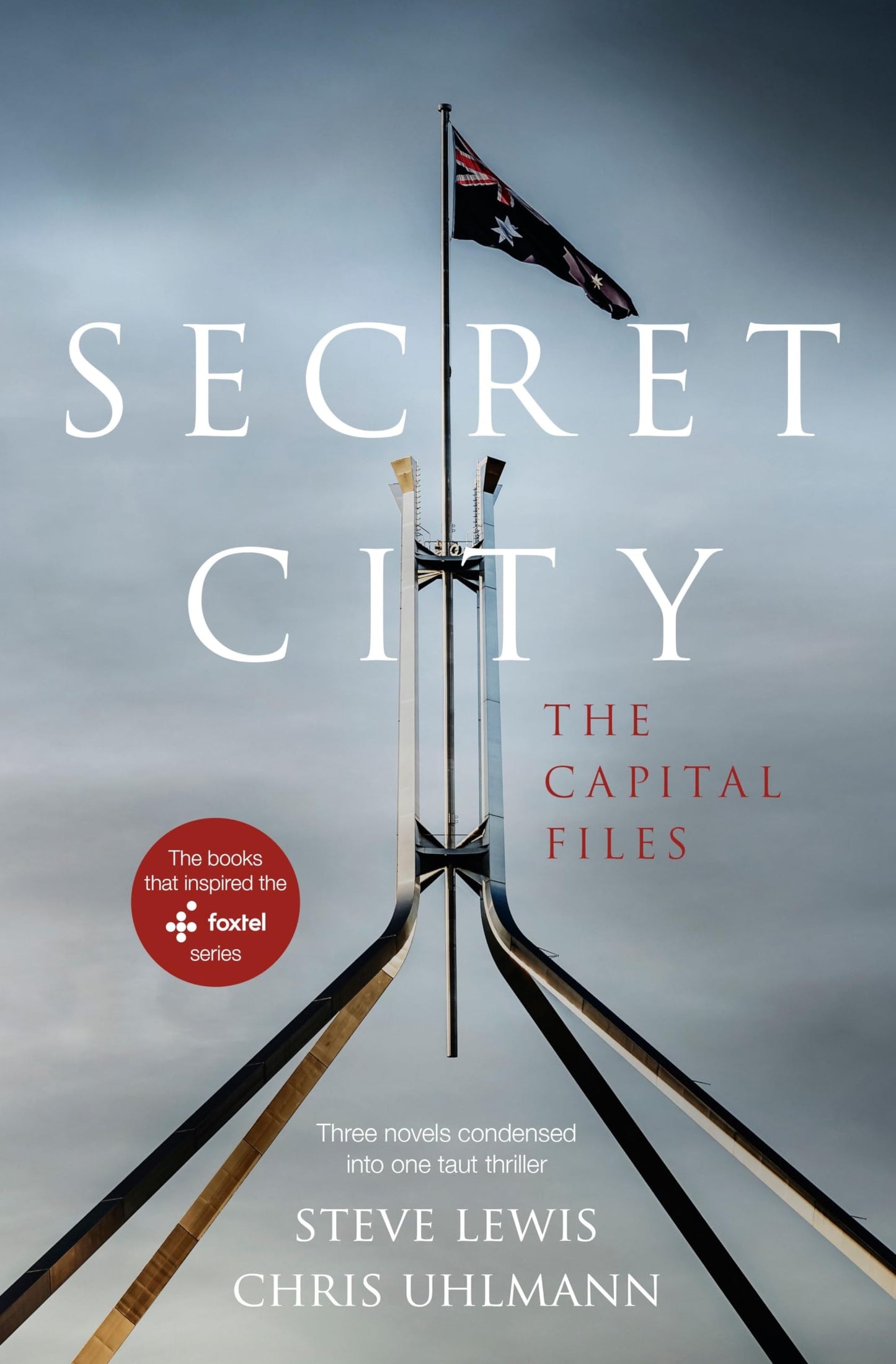 Secret City The Capital Files by Steve Lewis,Chris Uhlmann - USED