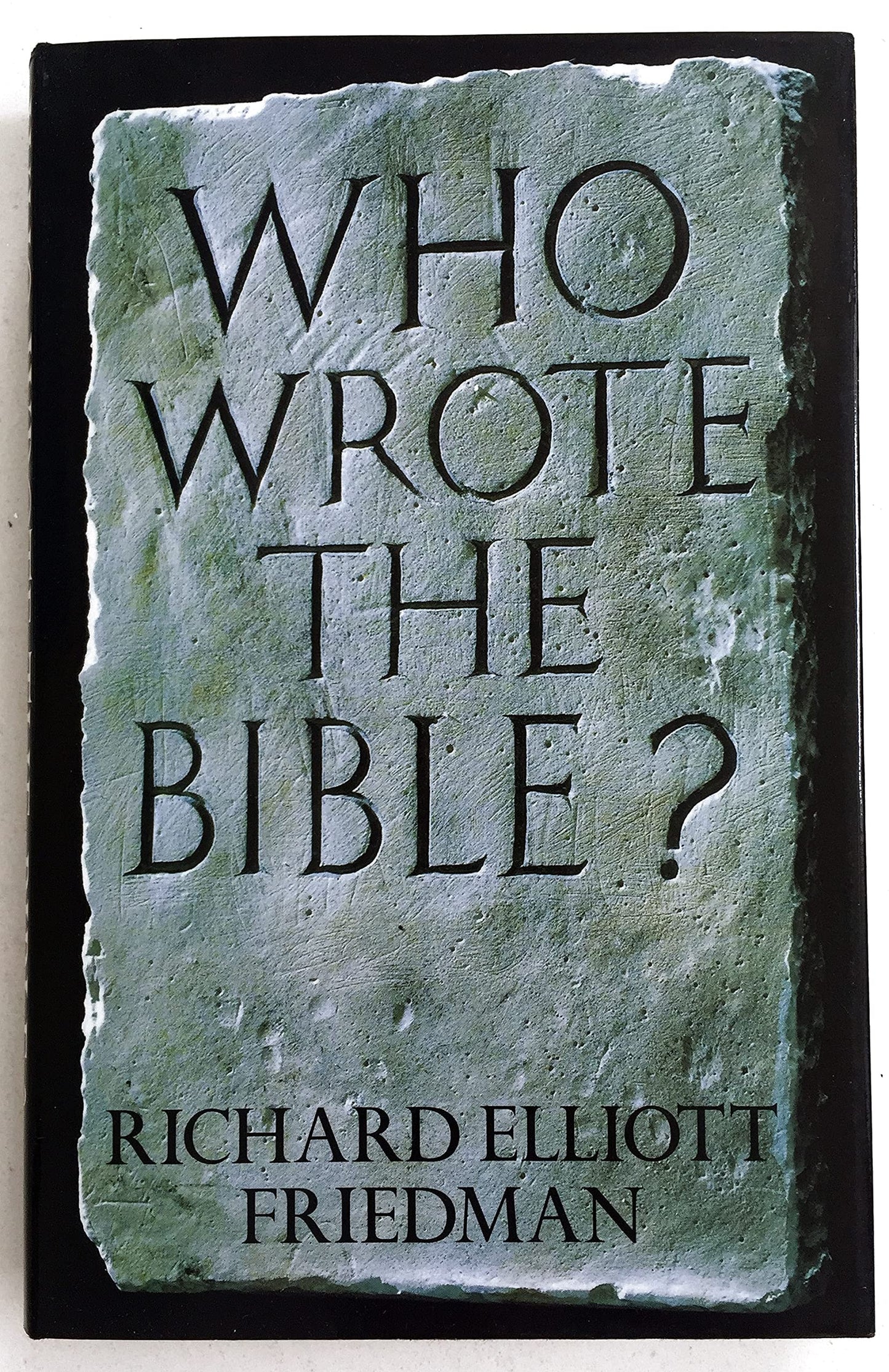 Who Wrote the Bible? by Richard Elliott Friedman - USED