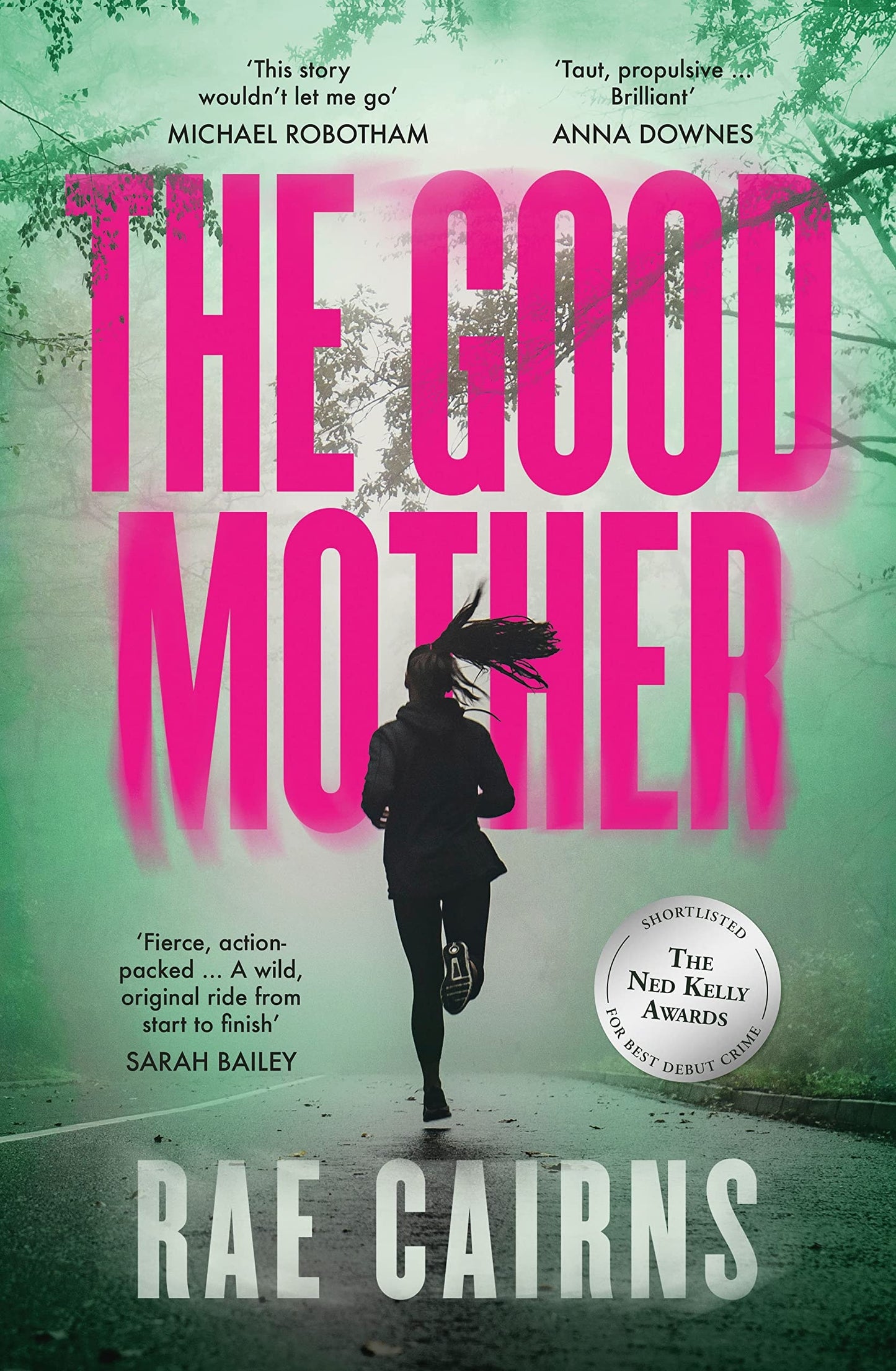 The Good Mother by Rae Cairns