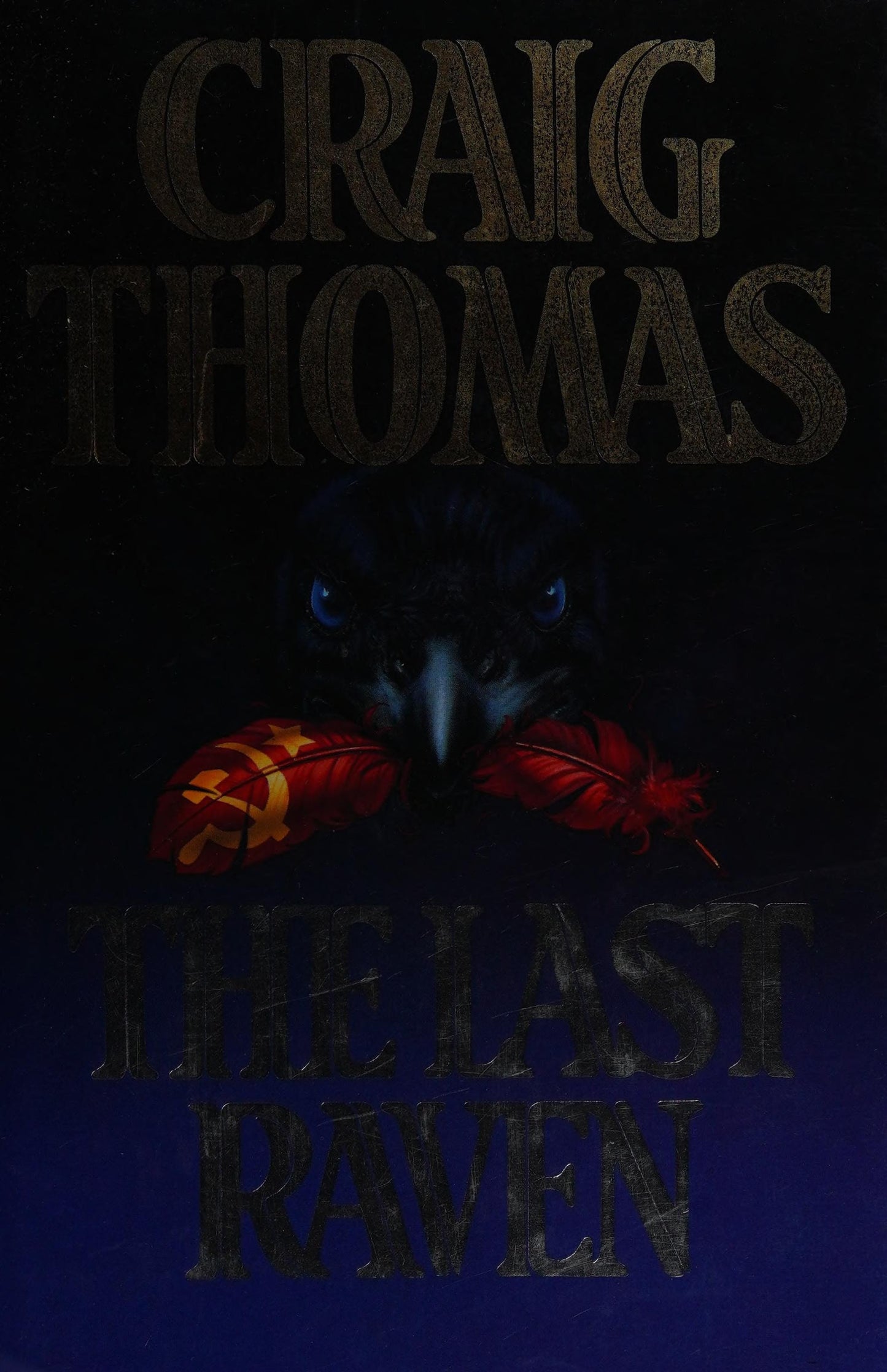 The Last Raven by Craig Thomas - USED