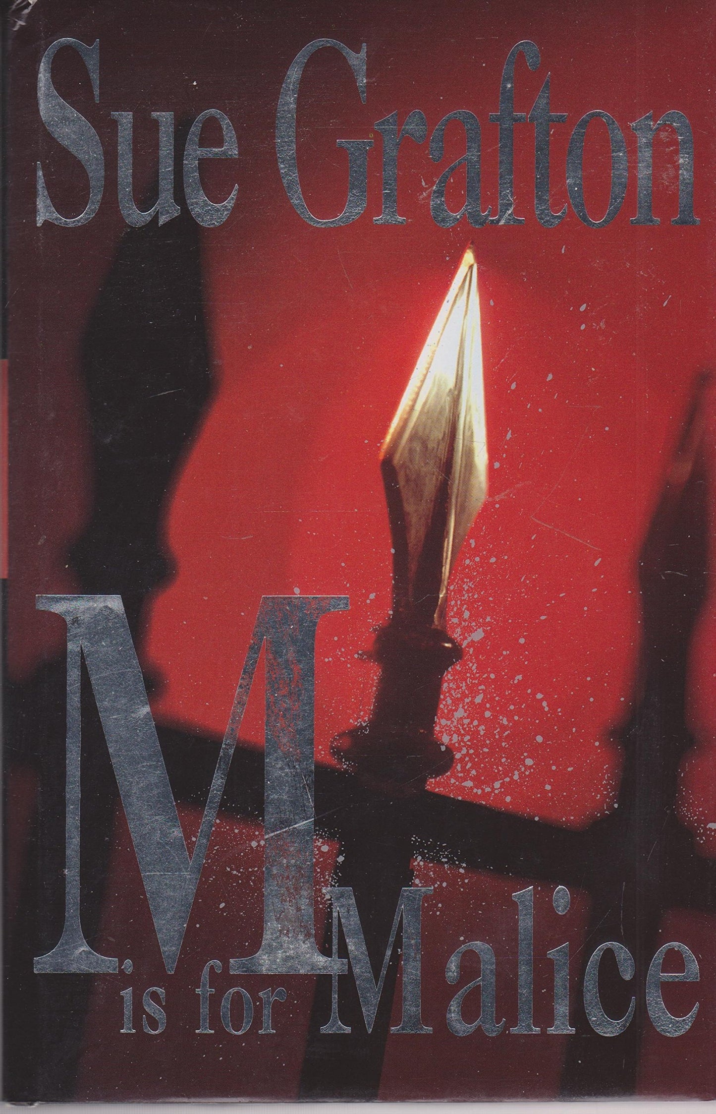 "M" is for Malice by Sue Grafton