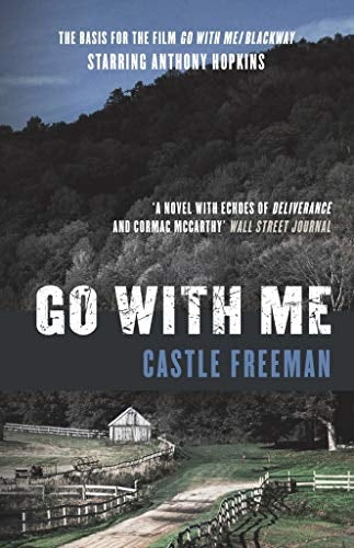 Go with Me by Castle Freeman