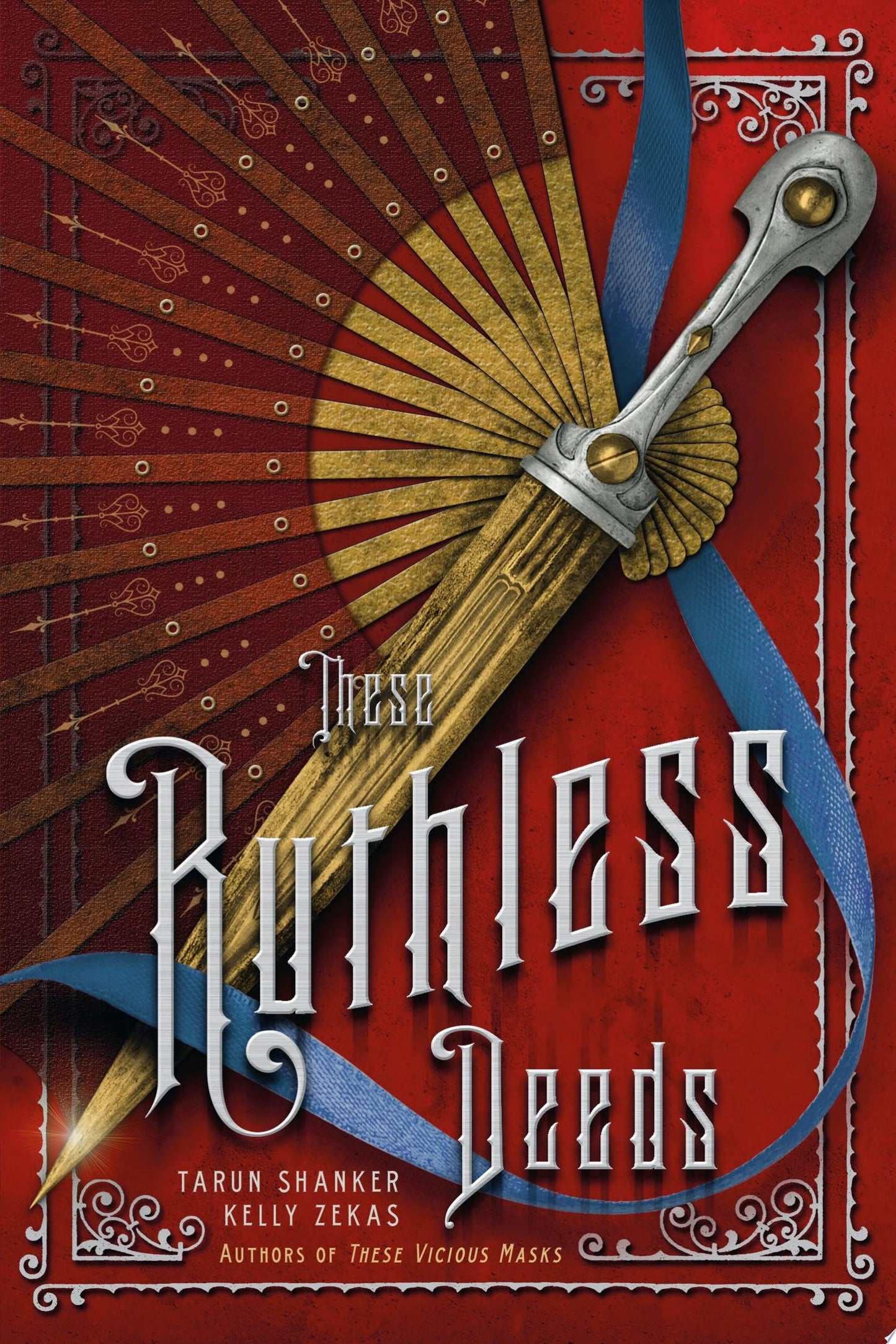 These Ruthless Deeds by Tarun Shanker,Kelly Zekas