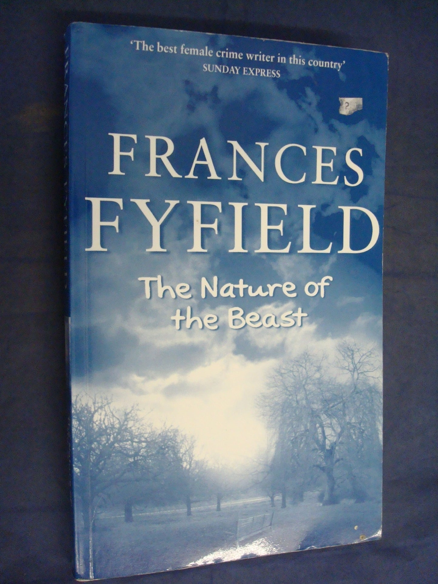 The Nature of the Beast by Frances Fyfield - USED