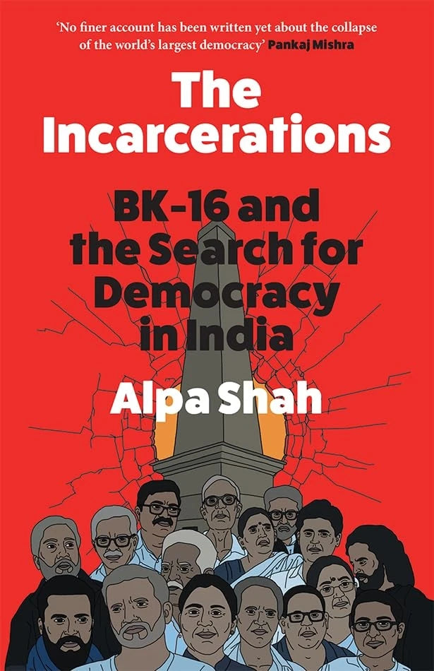 The Incarcerations by Alpa Shah HarperCollins Publishers Limited