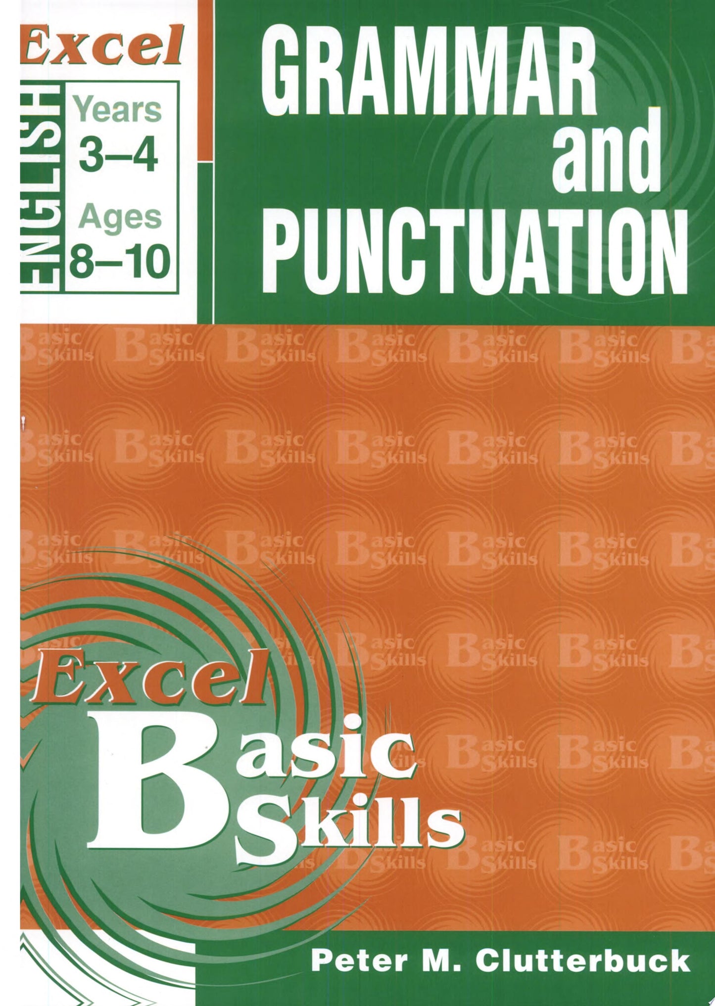 Basic Skills Homework Book Grammar and Punctuation Skillbuilder by Peter M. Clutterbuck