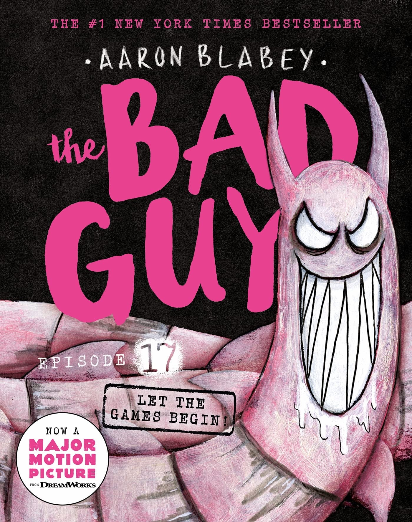 The Bad Guys Let the games begin. Episode 17 by Aaron Blabey - USED