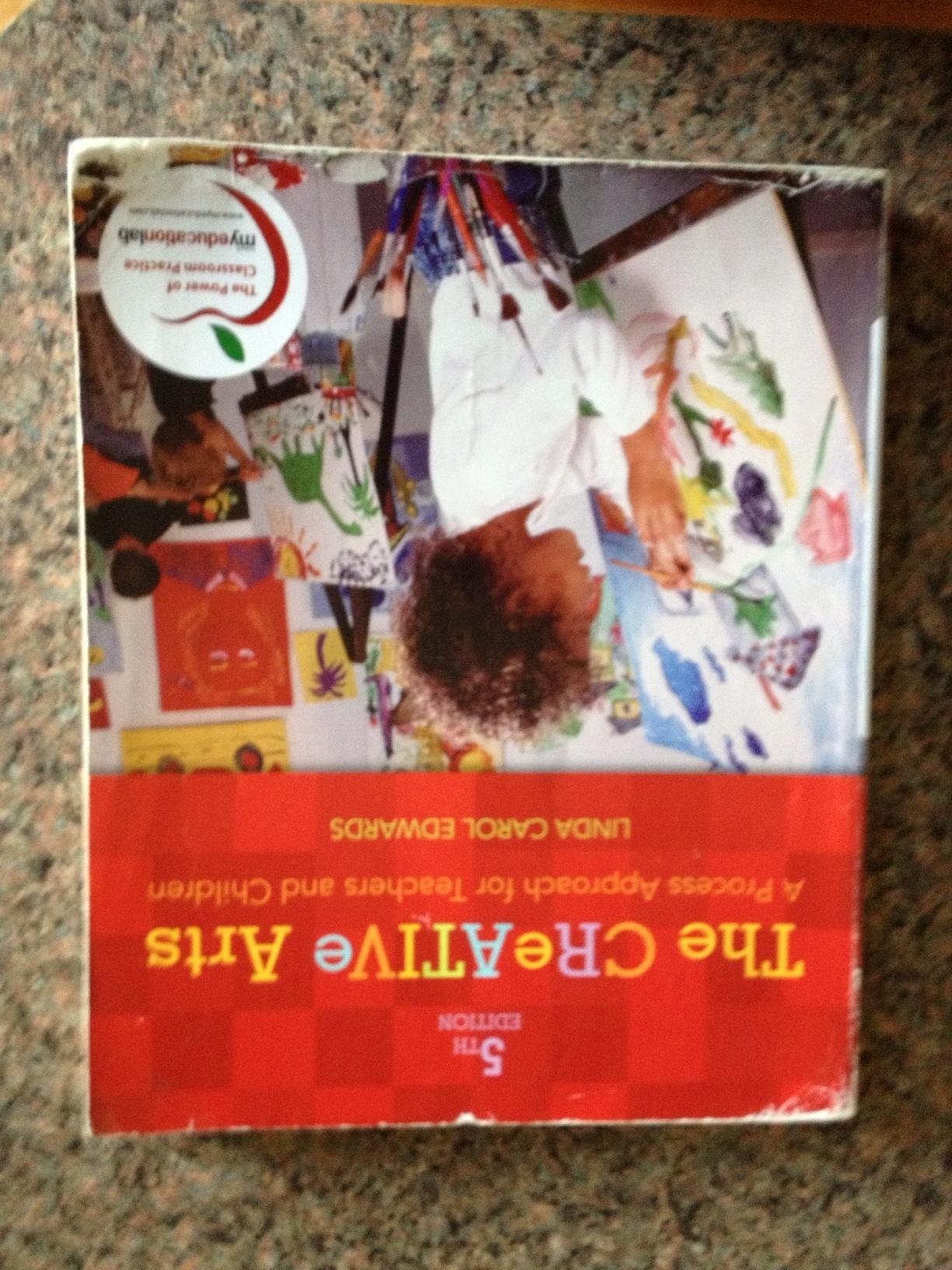 Creative Arts, The: A Process Approach for Teachers and Children by Linda Edwards - USED