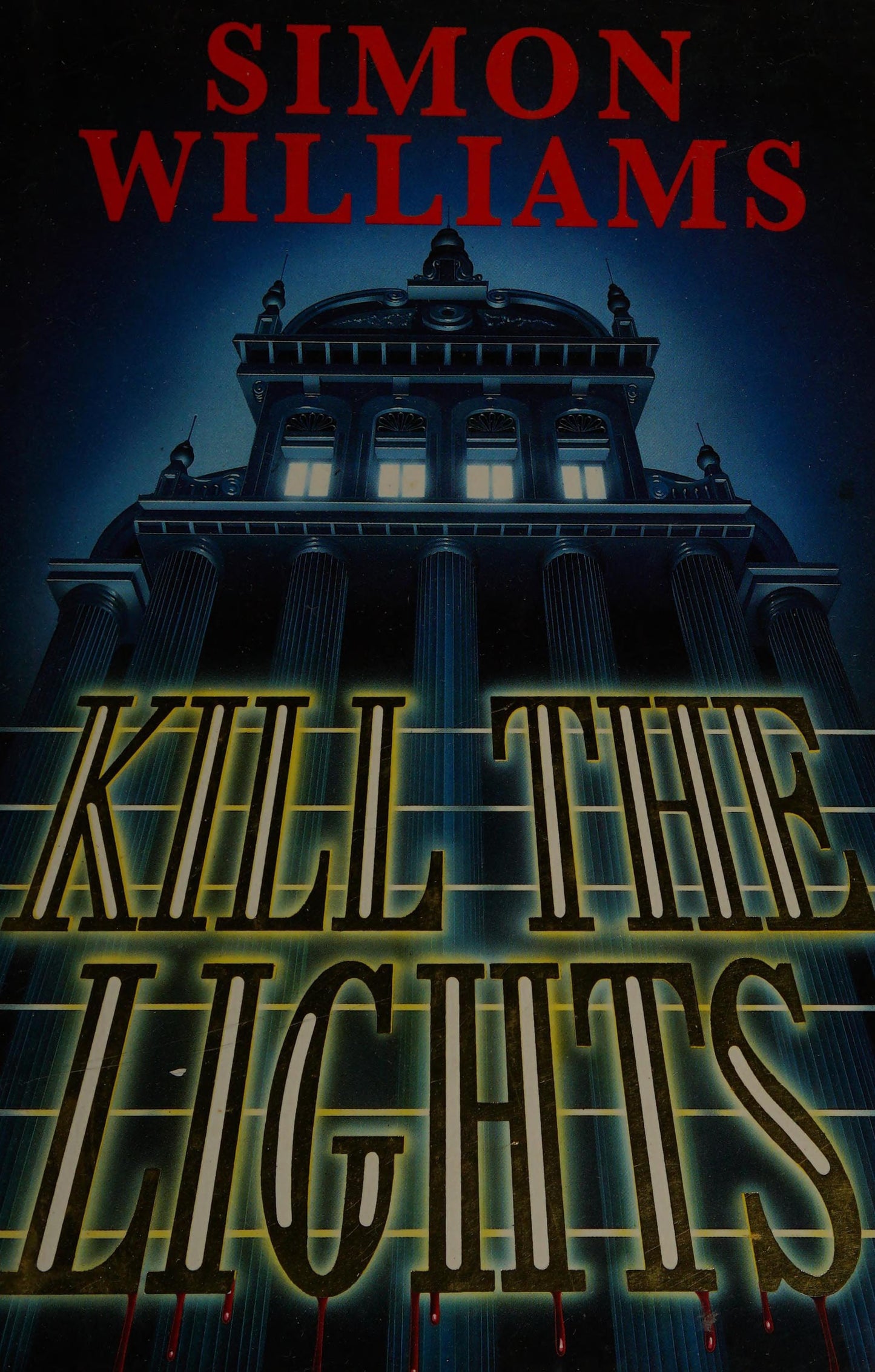 Kill the Lights by Simon Williams - USED