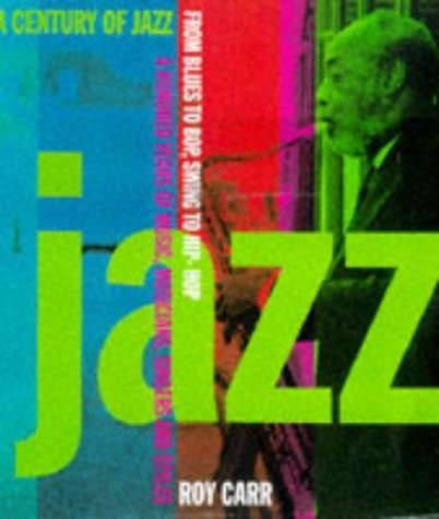 A Century of Jazz by Roy Carr - USED