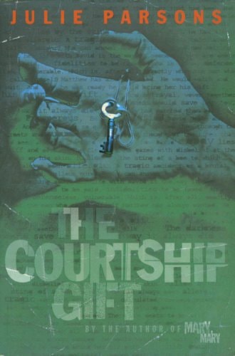 The Courtship Gift by Julie Parsons - USED