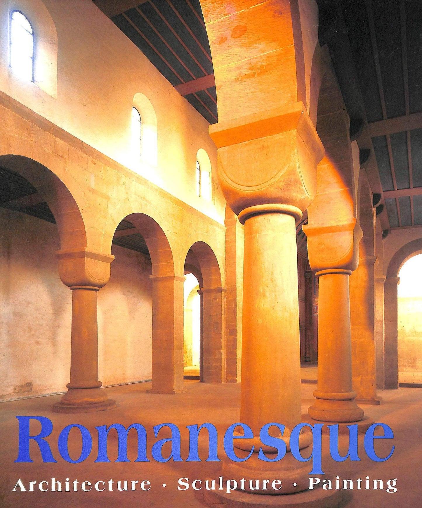 Romanesque Architecture, Sculpture, Painting by Rolf Toman,Achim Bednorz - USED