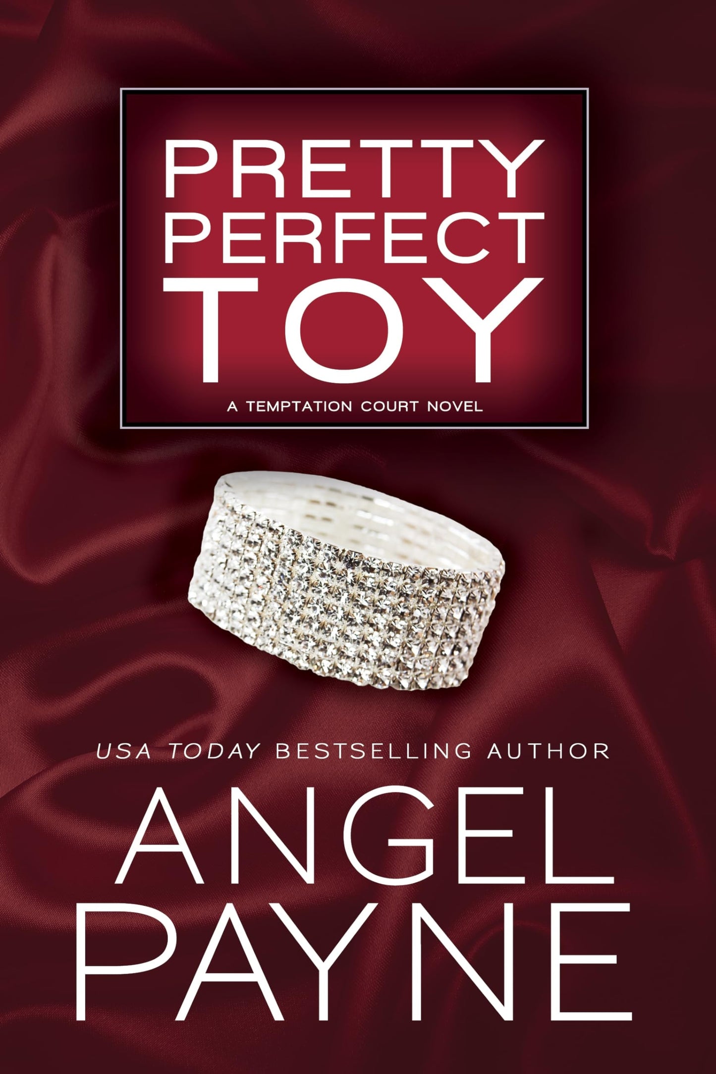 Pretty Perfect Toy by Angel Payne - USED