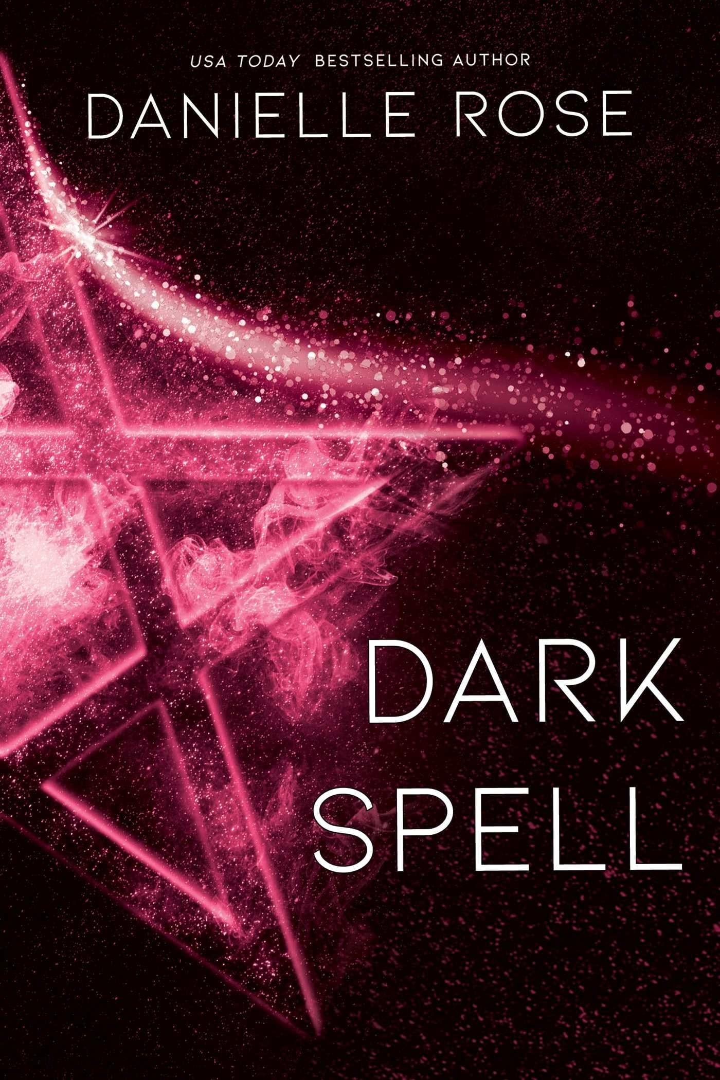 Dark Spell Darkhaven Saga Book 4 by Danielle Rose