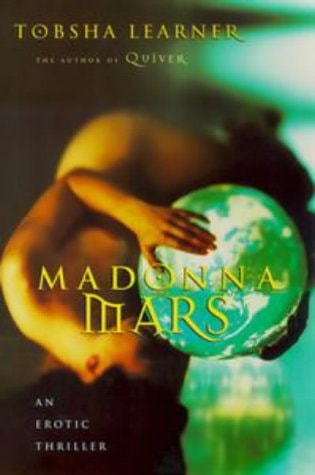 Madonna Mars An Erotic Thriller by Tobsha Lerner - USED