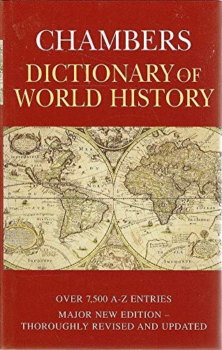 Chambers Dictionary of World History by Bruce. Anderson, Trevor Lenman - USED