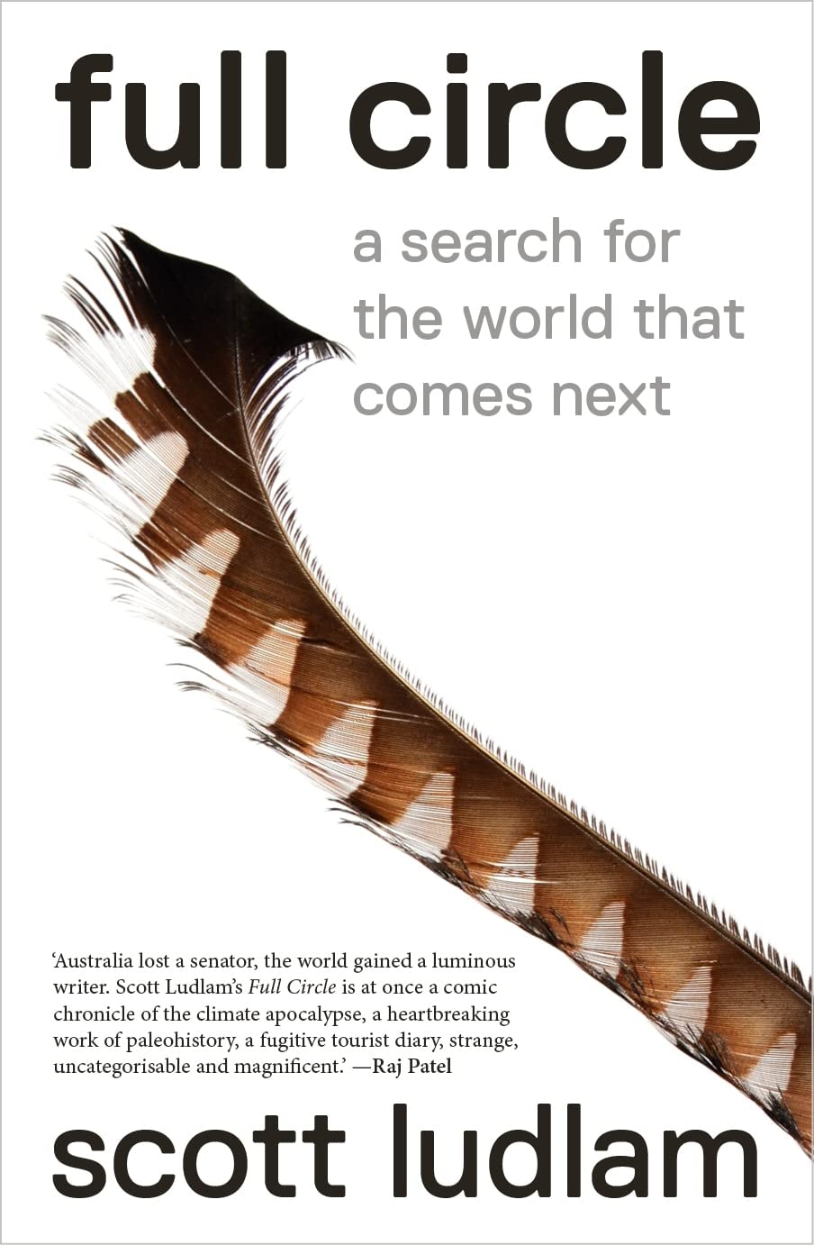 Full Circle; Power, Hope and the Return of Nature by Scott Ludlam