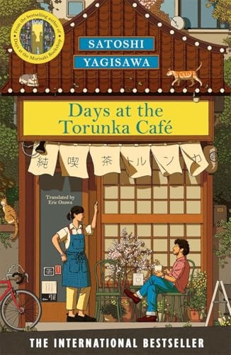 Days at the Torunka Café by Satoshi Yagisawa - USED