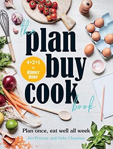 The Plan Buy Cook Book Plan Once, Eat Well All Week by Jan Petrovic - USED