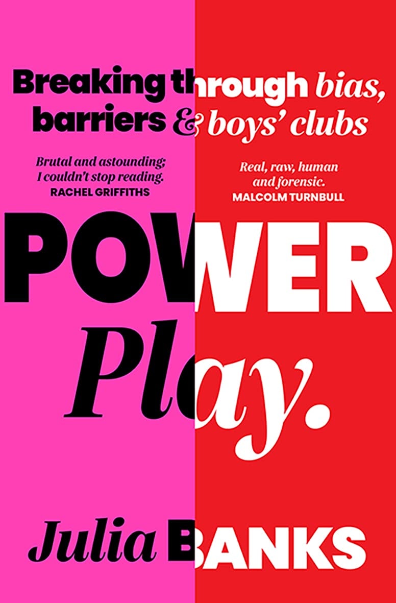 Power Play Navigating Bias and Barriers in Leadership by Julia Banks - USED