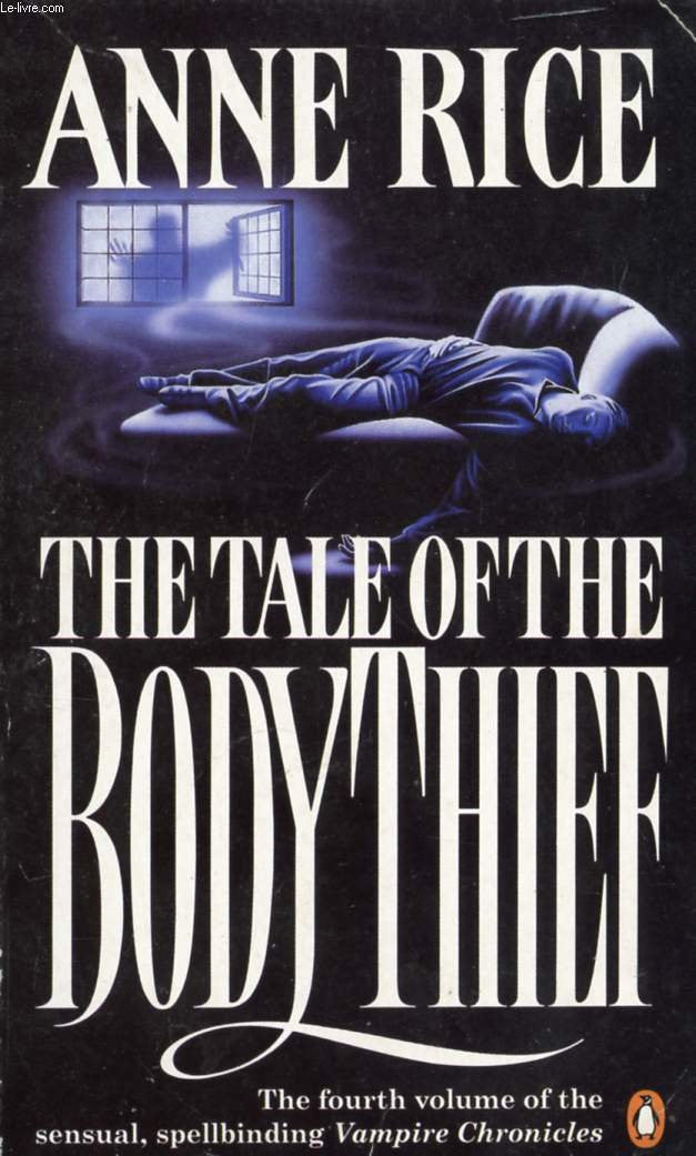 The Tale of the Body Thief by Anne Rice - USED