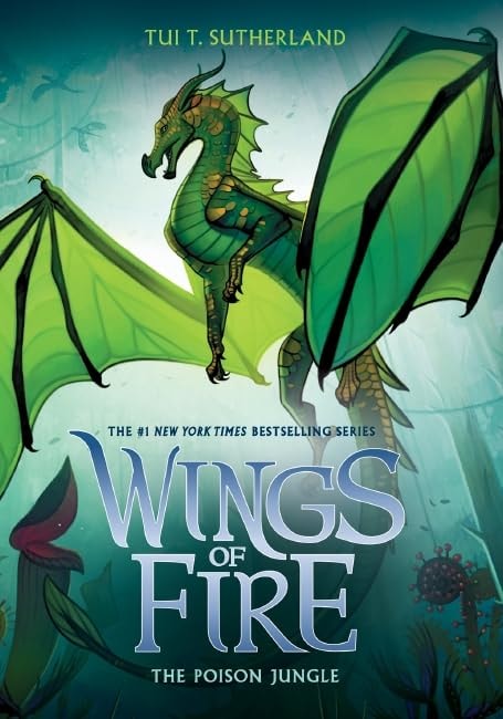 Wings of Fire #13 Poison Jungle by Tui Sutherland