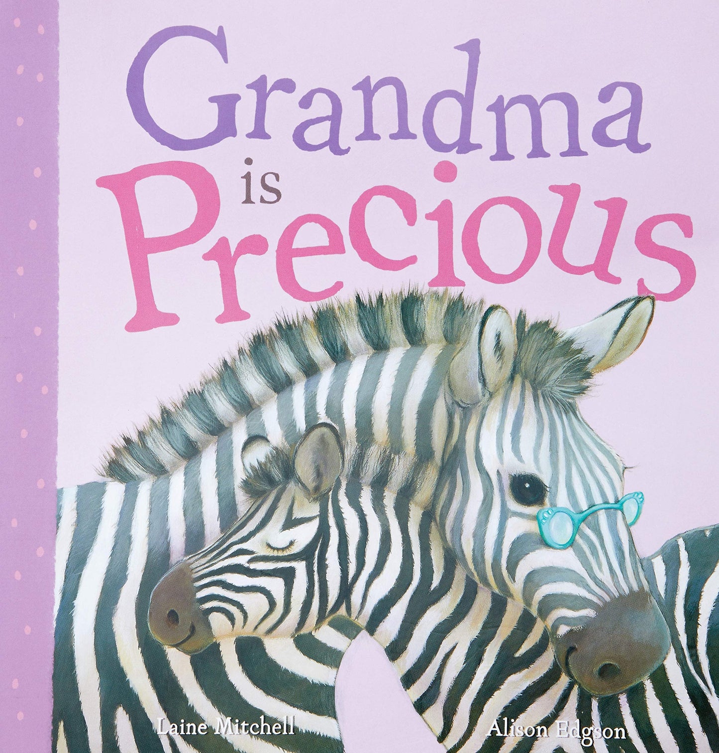 Grandma Is Precious by Laine Mitchell - USED