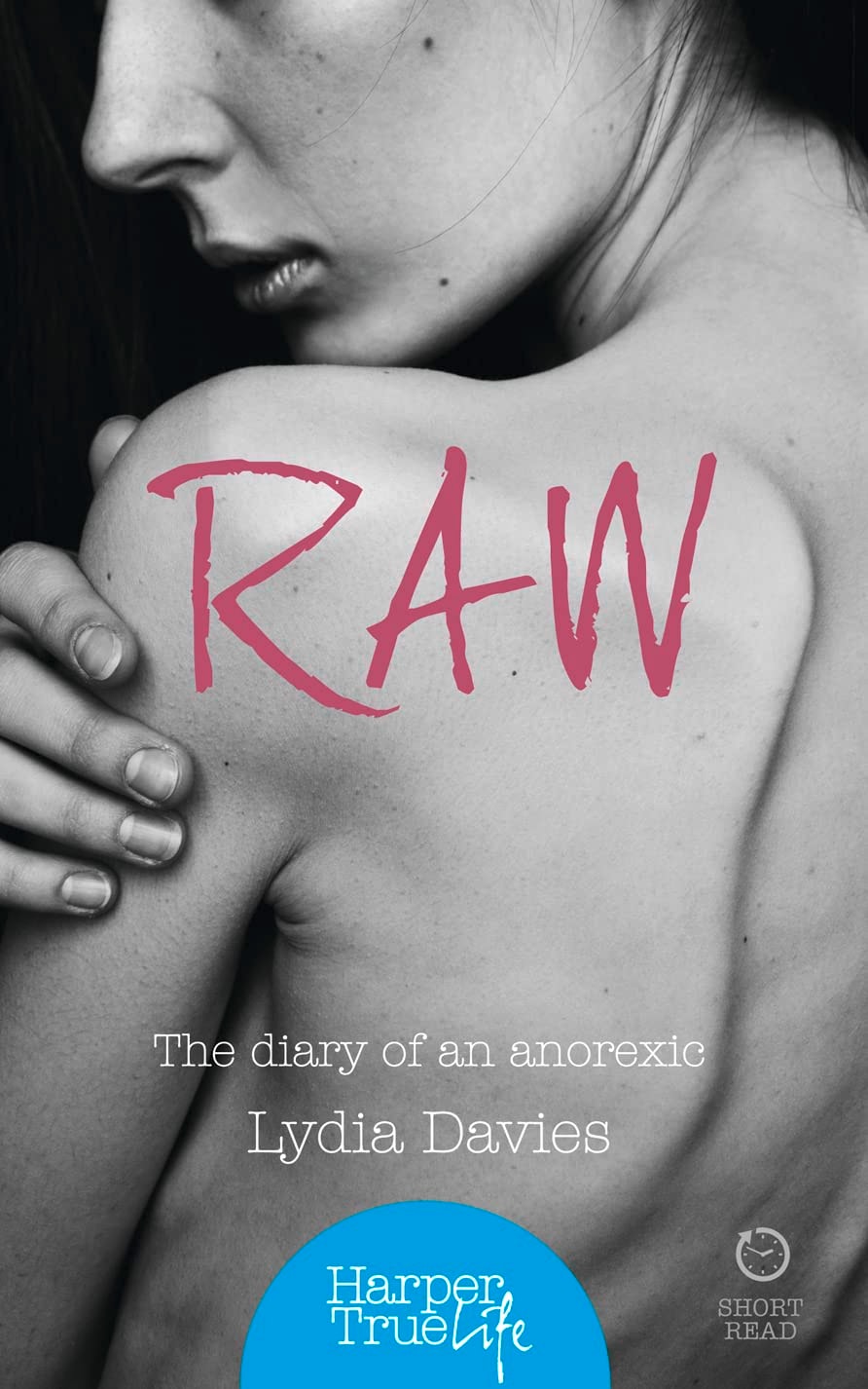 Raw The Diary of an Anorexic by Lydia Davies-NEW-The Book Connection-HarperCollins Publishers