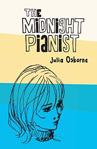 The Midnight Pianist by Julia Osborne
