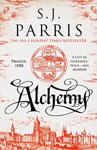 Alchemy by S. J. Parris