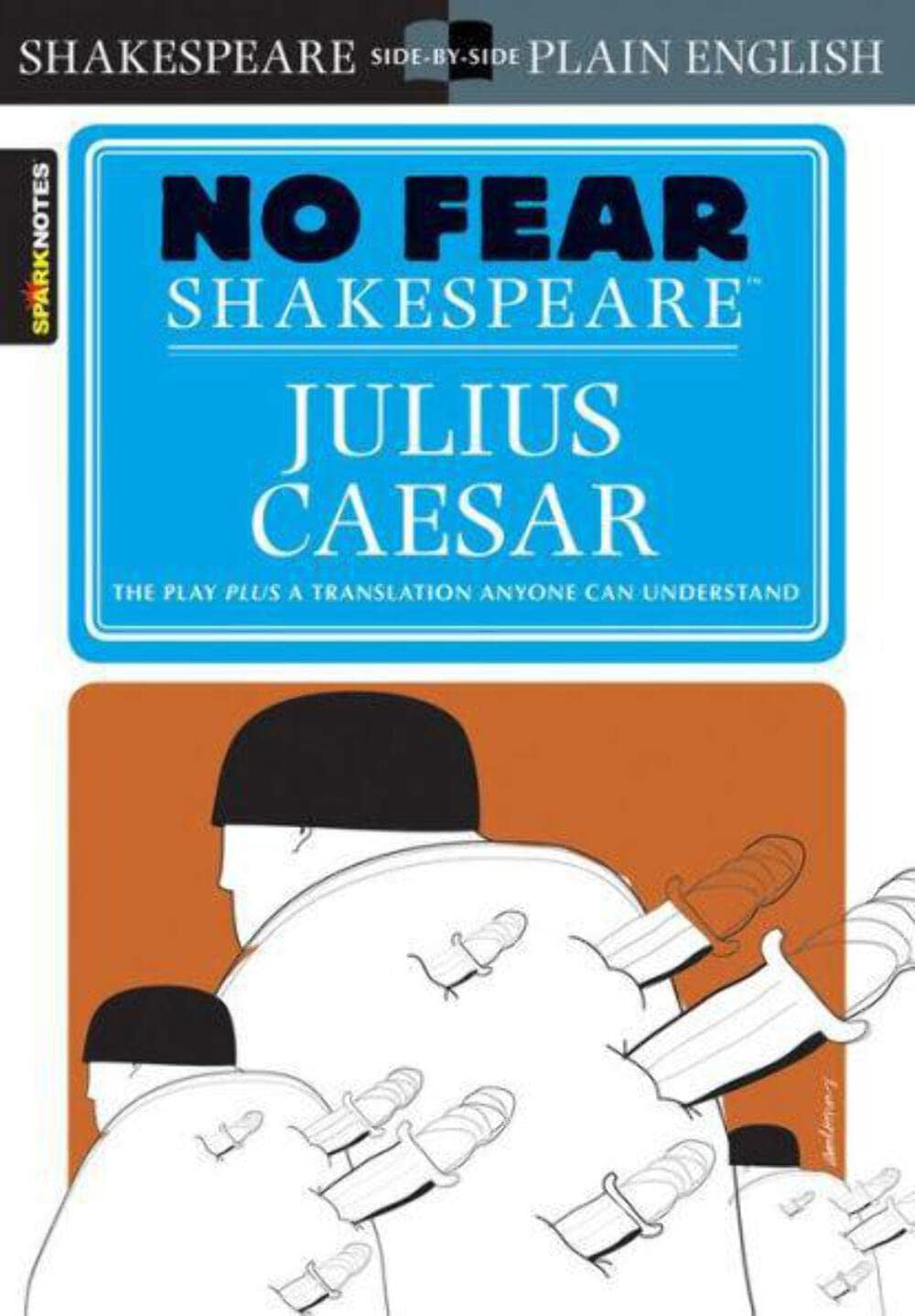 No Fear : Julius Caesar by Sparknotes Editors