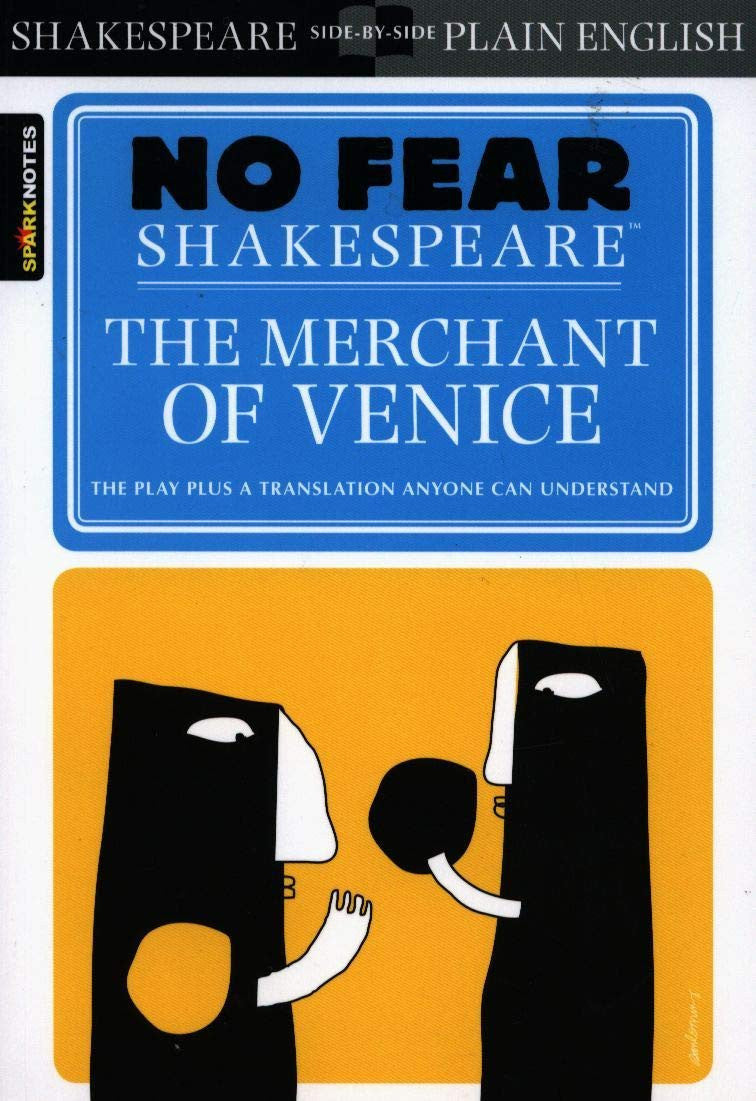 The Merchant of Venice No Fear Shakespeare Side-By-Side Plain English by William Shakespeare