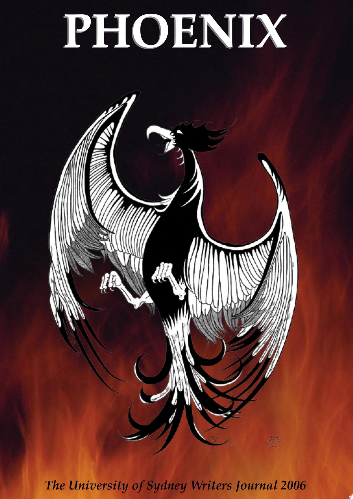 Phoenix The University of Sydney Writers Journal 2006 by Adrienne Jerram,Roberta Lowing,Julianne Wargren - USED