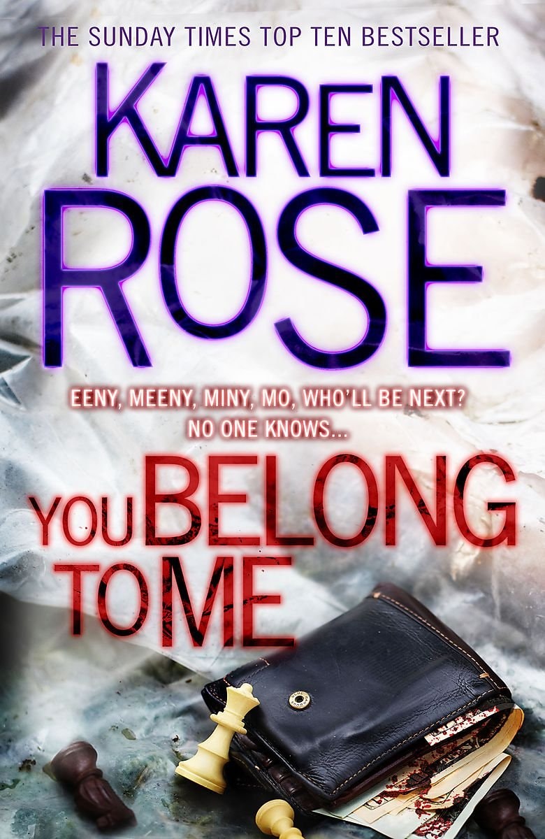 You Belong to Me by Karen Rose - USED