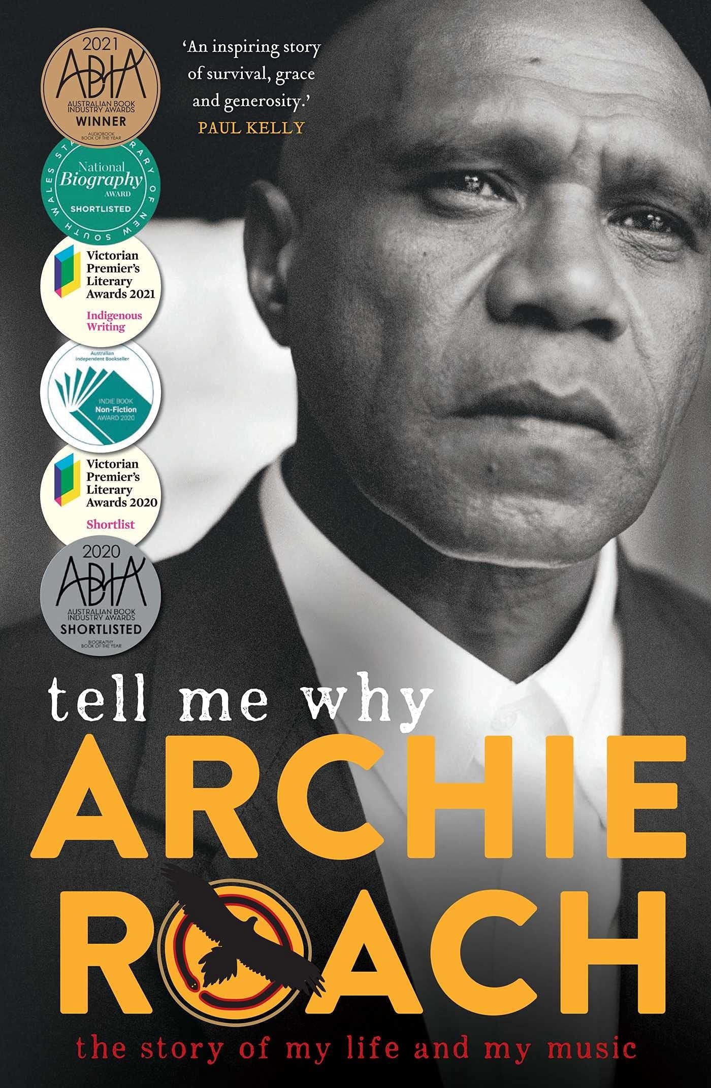 Tell Me Why The Story of My Life and My Music by Archie Roach - USED