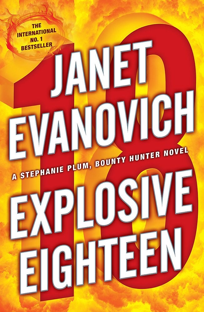 Explosive Eighteen A Stephanie Plum Novel by Janet Evanovich - USED