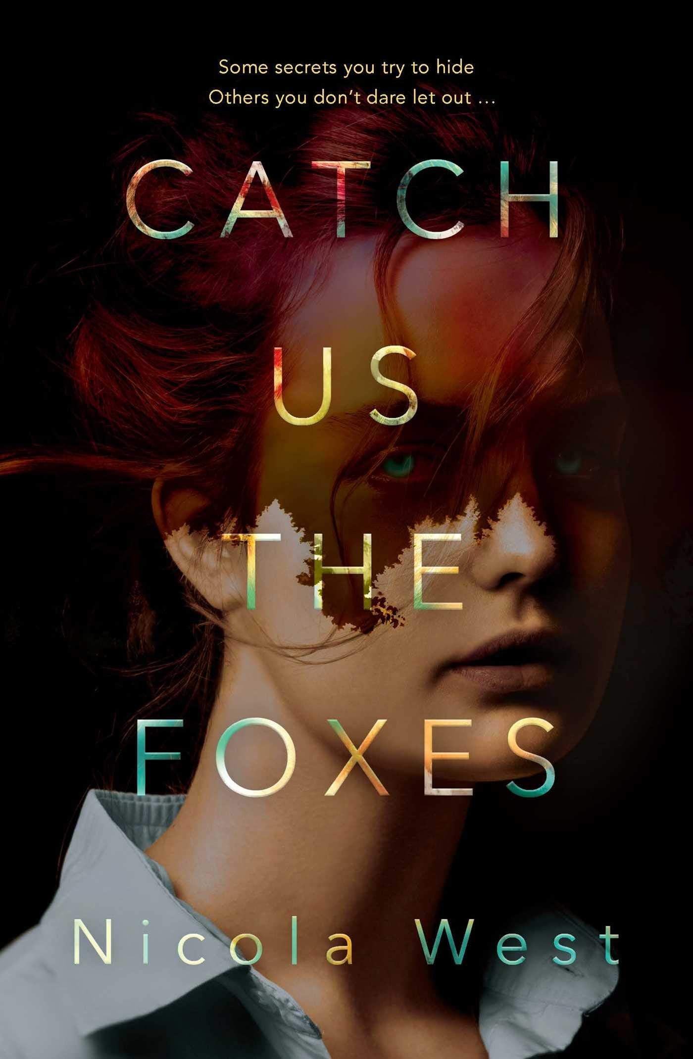 Catch Us the Foxes by Nicola West Simon & Schuster Australia